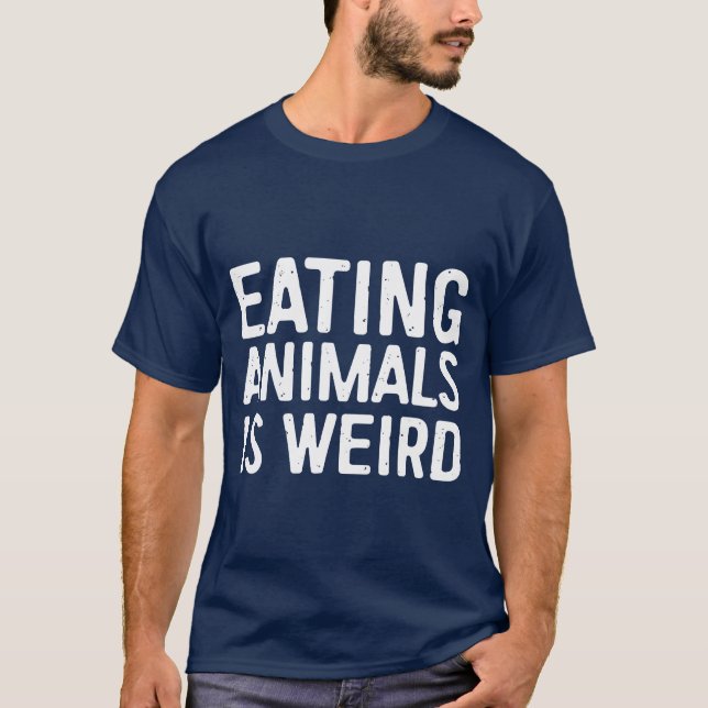 Camiseta Comer Animais É Estranho Presente Vegano Vegetaria (Frente)