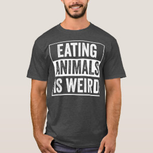 Camiseta Comer Animais É Veganismo Estranho Vegetariano Eng