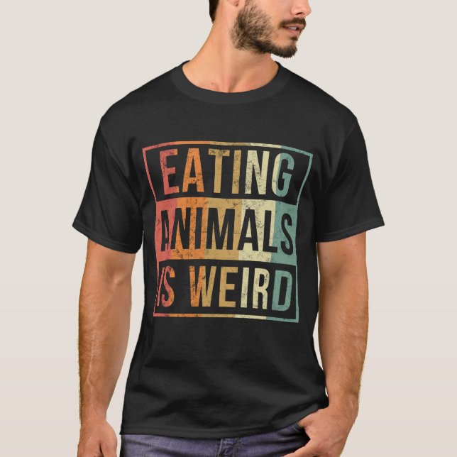 Camiseta Comer animal é estranho, presente de vegano vegeta (Frente)