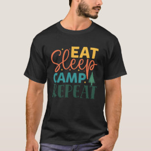Camiseta Comer Dormir Acampamento Camping vintage