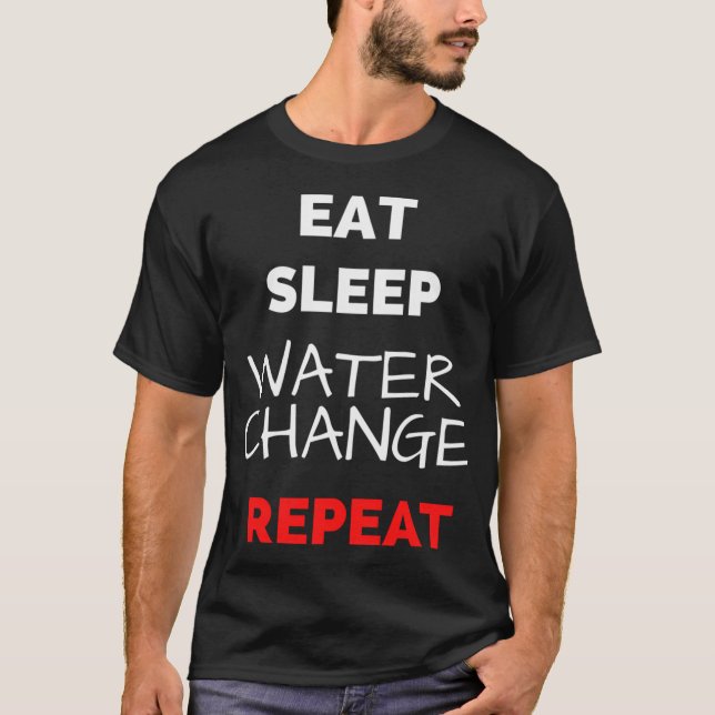 Camiseta Comer Dormir Água Trocar Repetir (Frente)