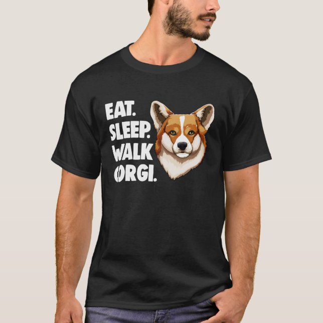 Camiseta Comer Dormir Andar Corgi   Amor Corgi (Frente)