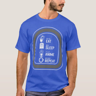 Camiseta Comer Dormir Anime Repetir Presente de Anime