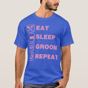 Camiseta Comer Dormir Arrumar Repetir Divertido Fofo Pet Ga