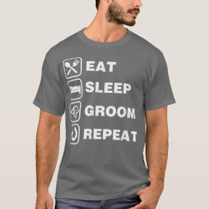 Camiseta Comer Dormir Arrumar Repetir Engraçado Pet Cute Ca