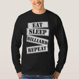 Camiseta Comer Dormir Bilhar Repetir Snooker Piscina Jogado