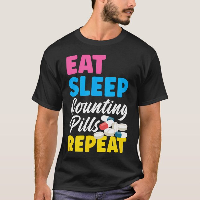 Camiseta Comer Dormir Contar Comprimidos Repetir Técnico Fa (Frente)