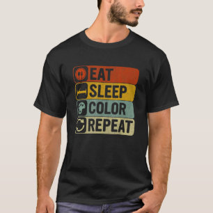 Camiseta Comer Dormir Cor Repetir Retro Anos 60 70 Colorir