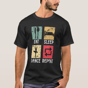 Camiseta Comer Dormir Dançar Repetir Grunge Dançando Para H