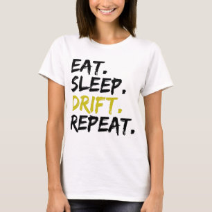 Camiseta Comer Dormir Derrapar Repetir - Derrapando