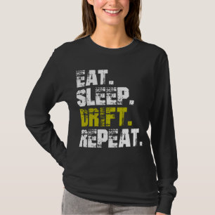 Camiseta Comer Dormir Derrapar Repetir - Divertido Derrapar