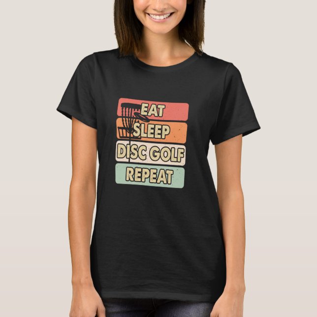 Camiseta Comer Dormir Disc Golf Repetir Divertido Disc Golf (Frente)