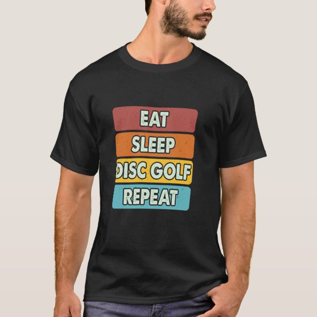 Camiseta Comer Dormir Disc Golf Repetir Divertido Disc Golf (Frente)