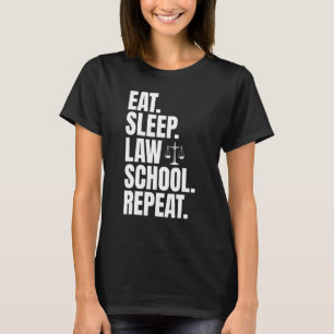 Camiseta Comer Dormir Faculdade de Direito Repetir Diariame