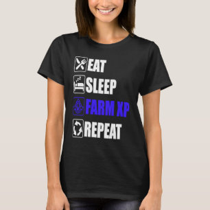 Camiseta Comer Dormir Fazenda XP Repetir meme engraçado de 