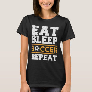 Camiseta Comer Dormir Futebol Repetir - Presente Legal para