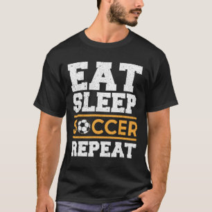 Camiseta Comer Dormir Futebol Repetir - Presente Legal para