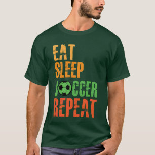 Camiseta Comer Dormir Futebol Repetir Presente para Amantes