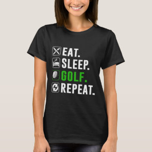Camiseta Comer Dormir Golfe Repetir Golfe Engraçado Golfist