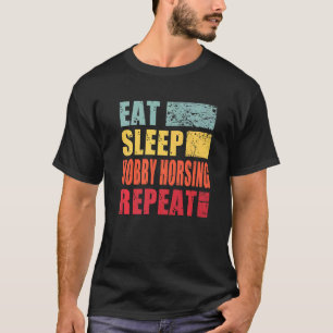 Camiseta Comer Dormir Hobby Horsing Repetir