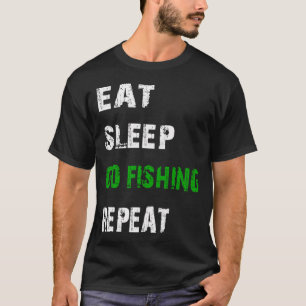Camiseta Comer dormir ir pescar repetir. Hobby de pesca pes