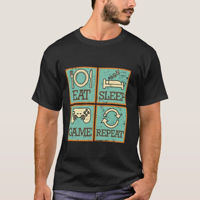Camiseta Comer Dormir Jogar Repetir Estilo de Vida de Jogos (Frente)