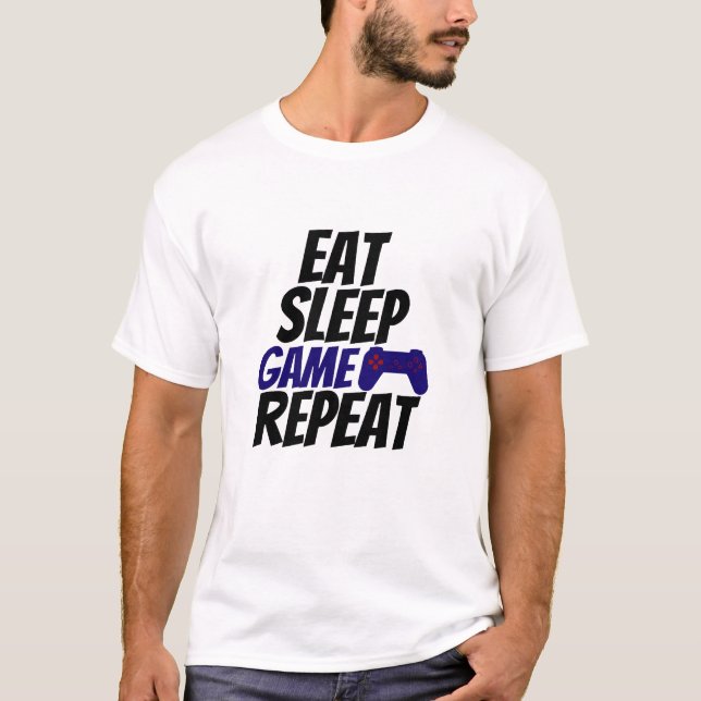 Camiseta comer dormir jogo repetir - gamer vida tee (Frente)