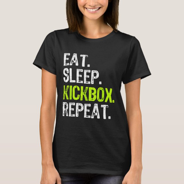Camiseta Comer Dormir Kickbox Repetir Kickboxing Kick Boxin (Frente)