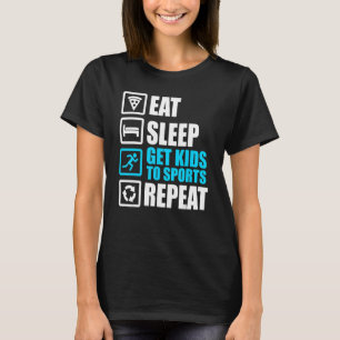 Camiseta Comer Dormir Levar Crianças Para Esportes Repita E