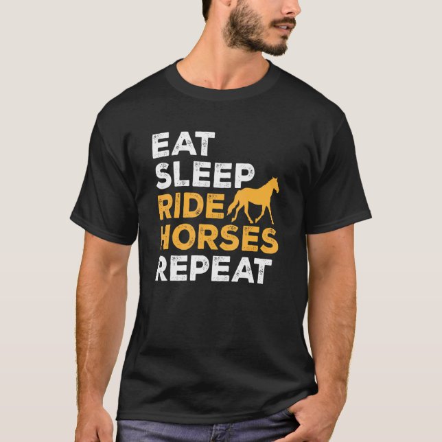 Camiseta Comer Dormir Montar Cavalos Repetir Cavaleiro Mont (Frente)
