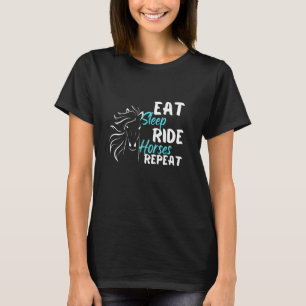 Camiseta Comer Dormir Montar Cavalos Repetir Montar Cavalos