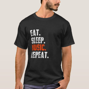 Camiseta Comer Dormir Música Repetir Comediantes D