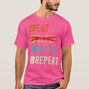 Camiseta Comer Dormir Ópera Repetir Cantor de Ópera