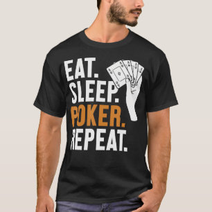 Camiseta Comer Dormir Poker Repetir Texas Holdem Mãos de Po