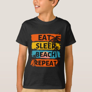 Camiseta Comer dormir praia repetir - férias de verão tropi