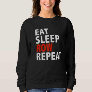Camiseta Comer Dormir Remar Dormir Tripulação Remo Remador