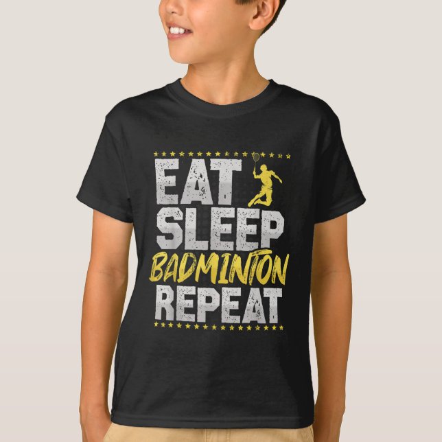 Camiseta Comer Dormir Repetir Hobby de Badminton Shuttle  (Frente)