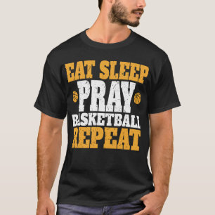 Camiseta Comer Dormir Rezar Basquetebol Repetir_ Divertido
