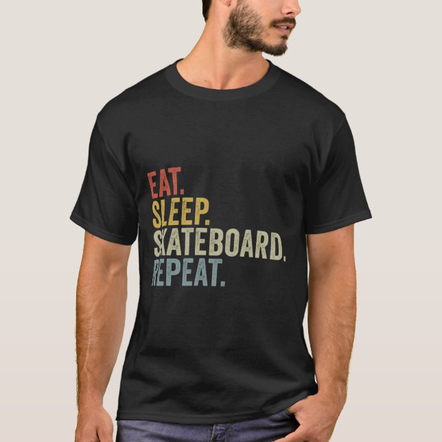 Camiseta Comer Dormir Skate Repetir Skate Divertido  (Frente)