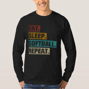 Camiseta Comer Dormir Softbol Repetir Retro Vintage Softbo