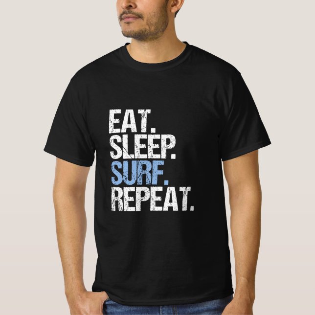 Camiseta Comer.Dormir. Surf.Repetir. (Frente)