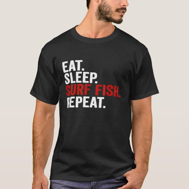 Camiseta Comer Dormir Surfar Pescar Repetir Surfar Pesca (Frente)
