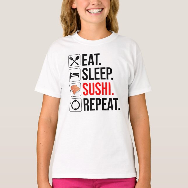 Camiseta Comer. Dormir. Sushi. Repetir (Frente)