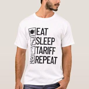 Camiseta Comer Dormir Tarifa Repetir Engraçado Trump Tarifa