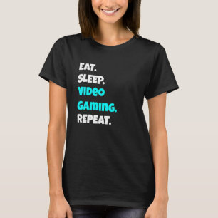 Camiseta Comer Dormir Videojogos Repetir Frase Sarcástica
