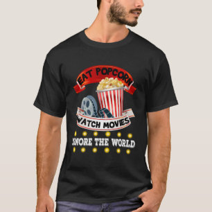 Camiseta Comer Filmes De Pipoca Ignorando O Mundo