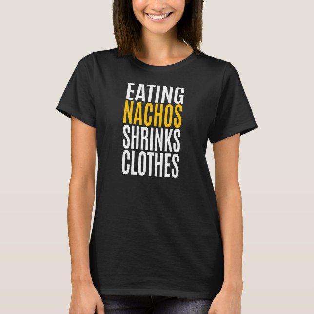 Camiseta Comer Roupas De Nachos (Frente)