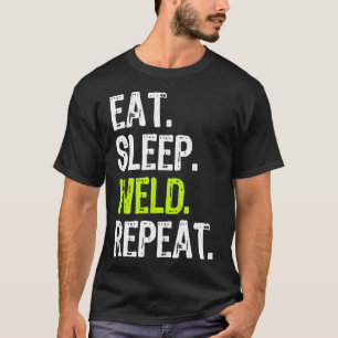 Camiseta Comer Soldadura De Sono Repetir Soldadura De Solda