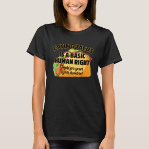 Camiseta Comer Tacos É Um Direito Humano Básico