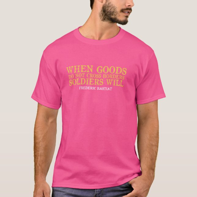 Camiseta Comércio livre quando as mercadorias não atravessa (Frente)